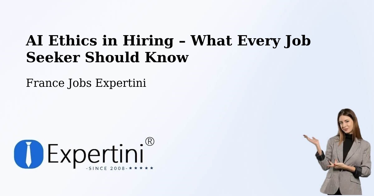 AI Ethics in Recruitment & Hiring – Saint Python - Saint Python, France Jobs Expertini
