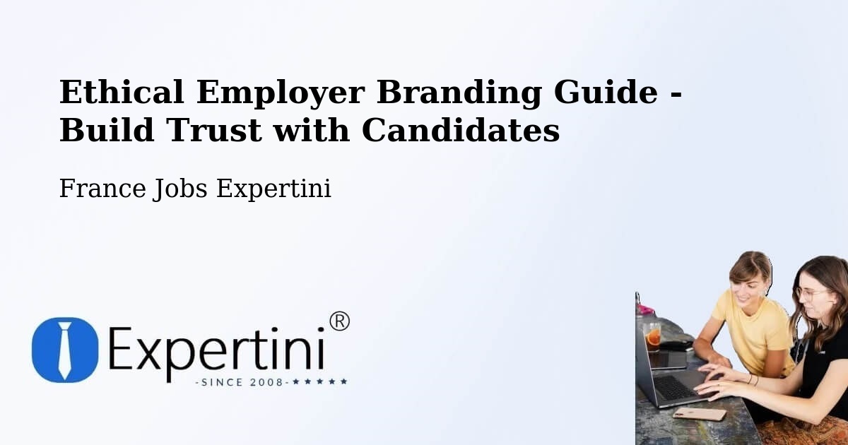Ethical Employer Branding Guidelines – Saint Python - France Jobs Expertini
