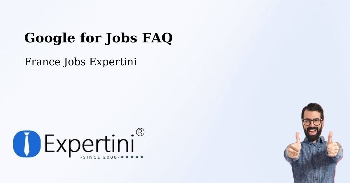 Google for Jobs Posting Guide – Saint Python - France Jobs Expertini