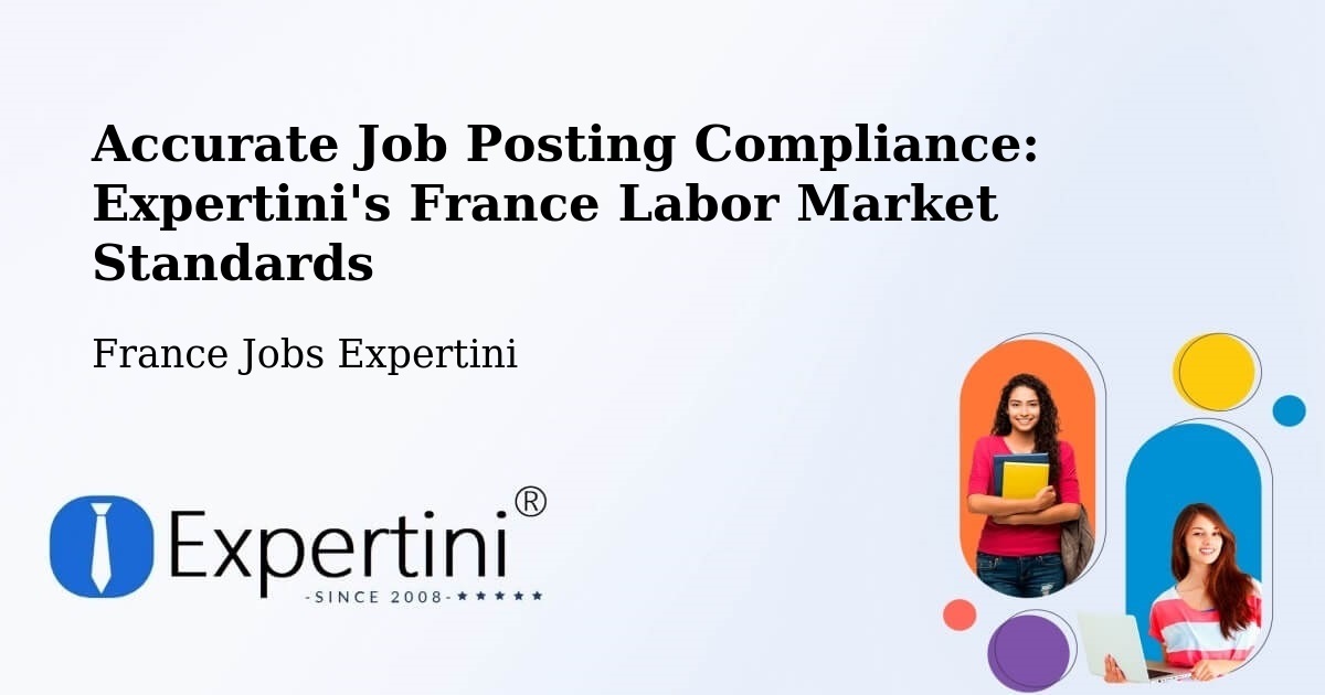Compliance Standards For Accurate Job Postings in France
