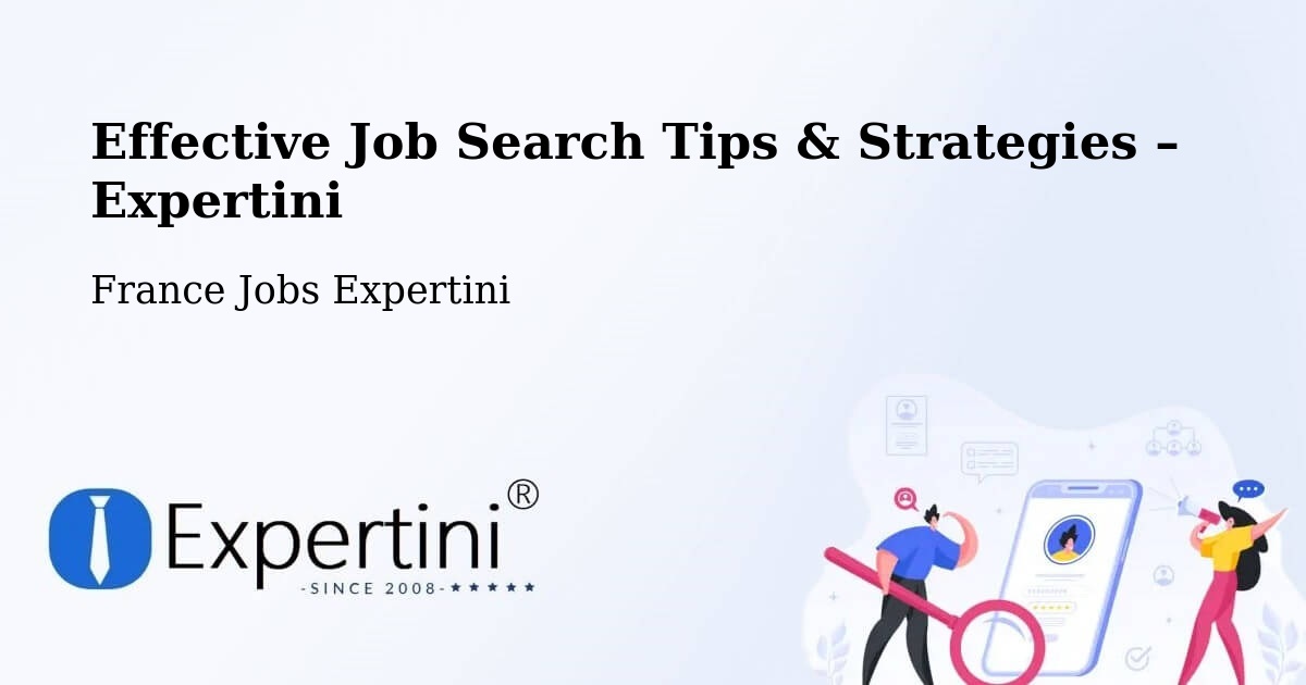 Job Search Tips & Strategies for Job Seekers – Saint Python - Saint Python, France Jobs Expertini
