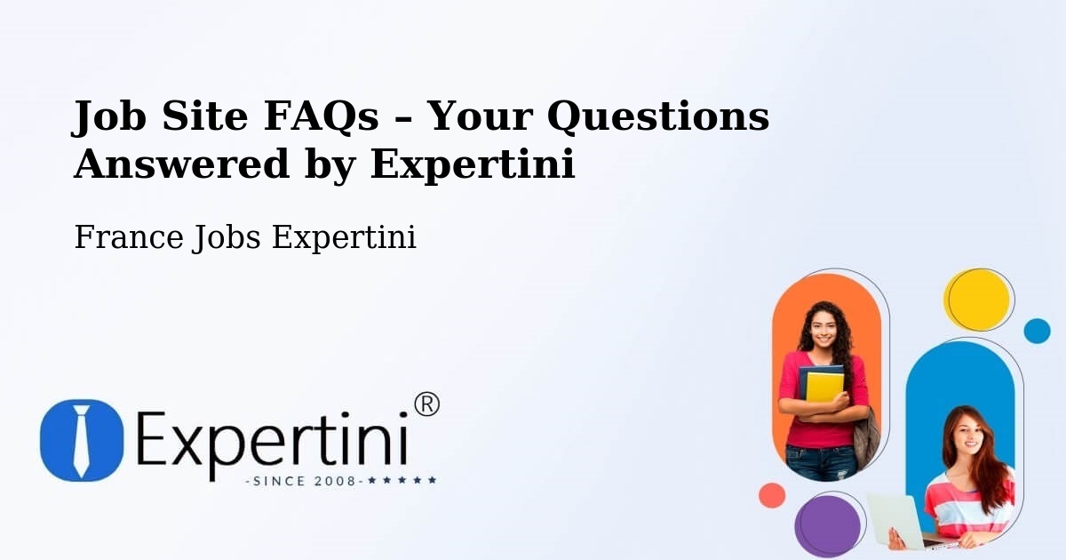 Job Site FAQs – Frequently Asked Questions – Saint Python - Saint Python, France Jobs Expertini