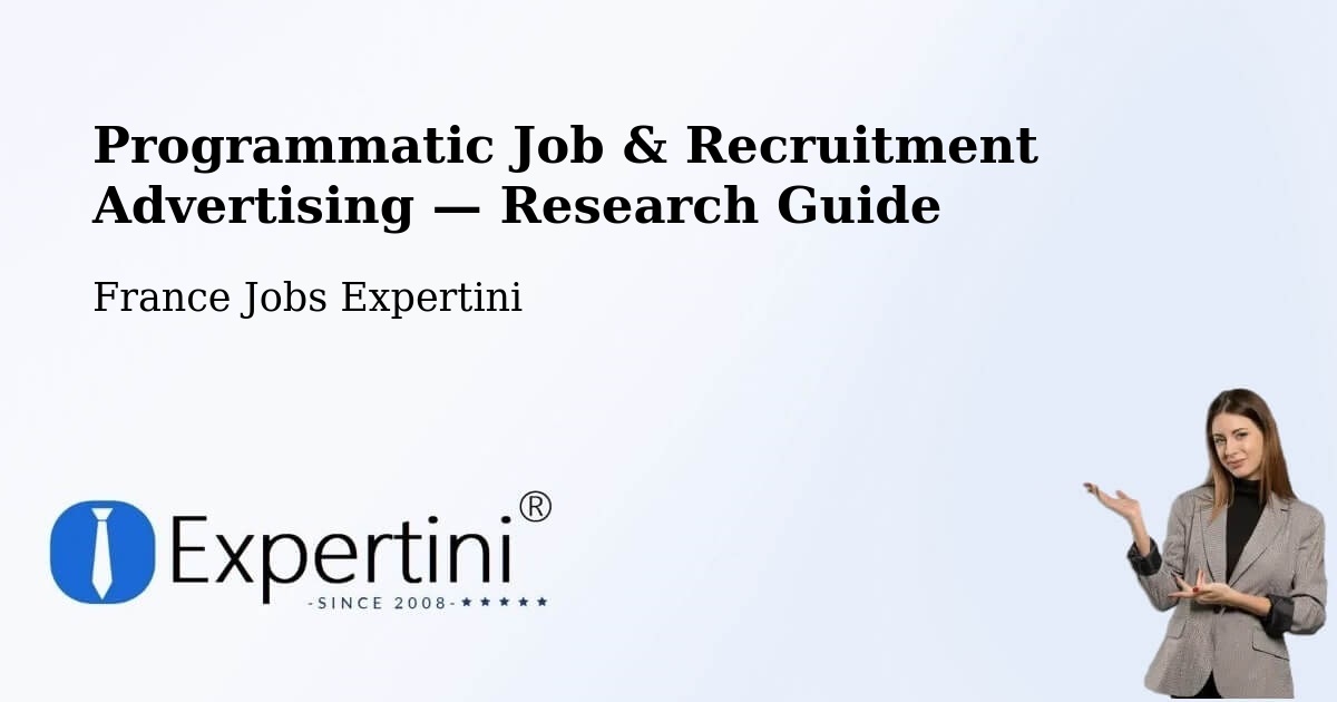 Programmatic Job & Recruitment Advertising — Research Guide – Saint Python