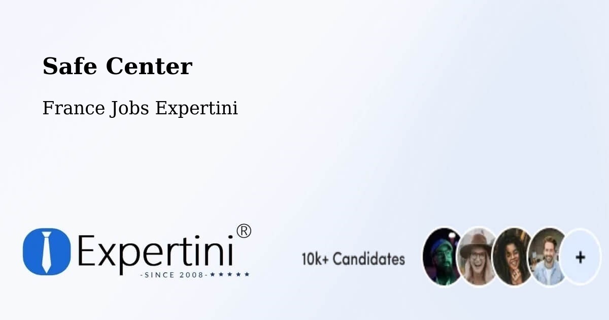 Safety Center – Saint Python - France Jobs Expertini